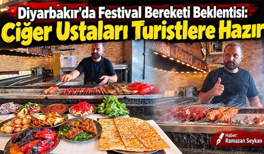 Diyarbakır’da Festival Bereketi Beklentisi: Ciğer Ustaları Turistlere Hazır