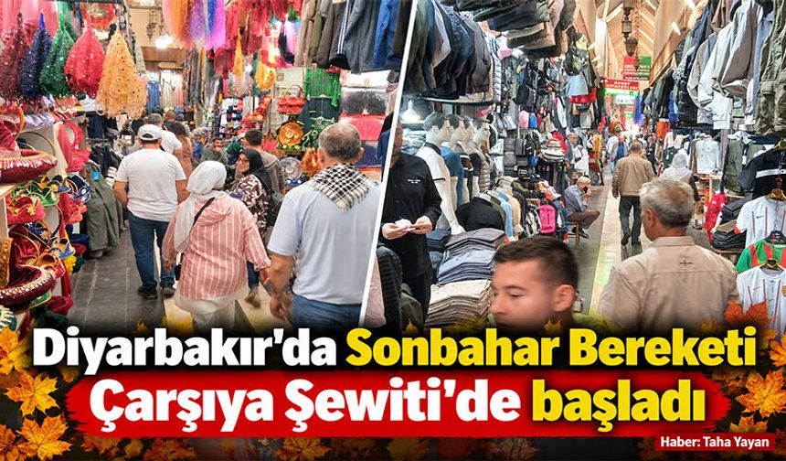 Diyarbakır’da Sonbahar Bereketi Çarşıya Şewiti'de başladı