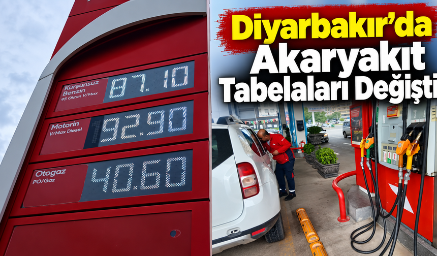 Diyarbakır’da Akaryakıt Tabelaları  Yine Değişti