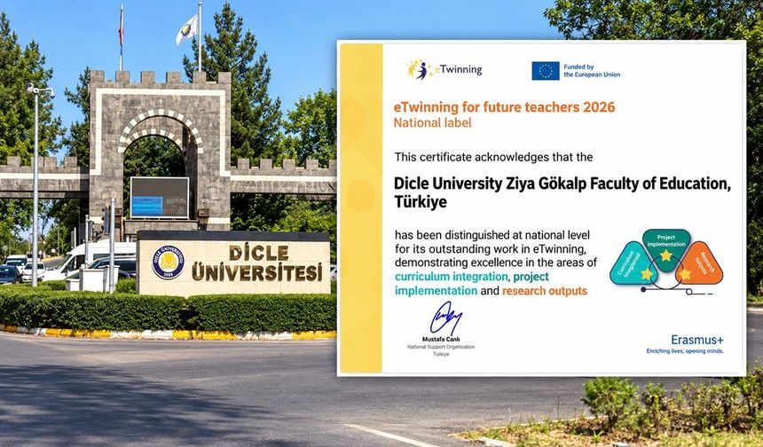 Dicle Üniversitesi eTwinning’de Üç Yıldızlı Ulusal Başarı Kazandı