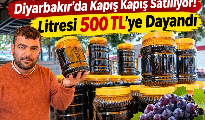 Diyarbakır’da Kapış Kapış Satılıyor! Litresi 500 TL’ye Dayandı
