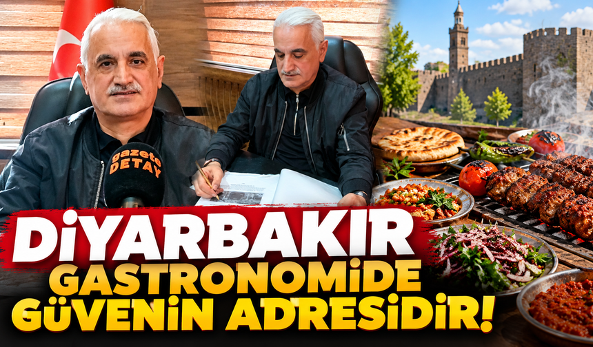 Diyarbakır Gastronomide Güvenin Adresi Olduğunu Vurguladı
