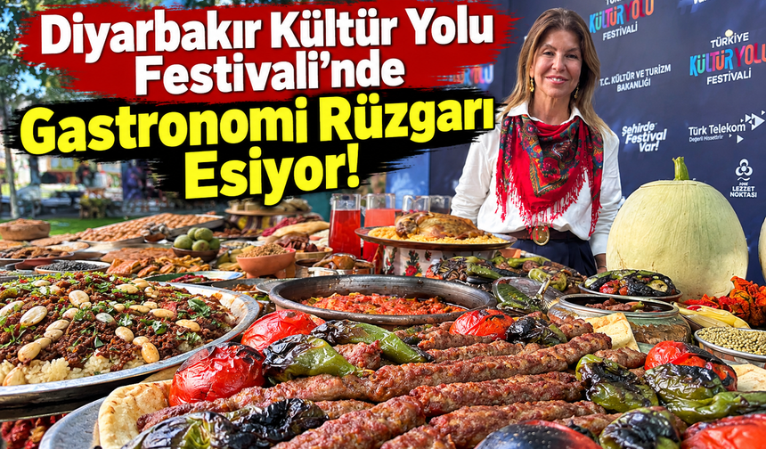 Diyarbakır Kültür Yolu Festivali’nde Gastronomi Rüzgarı Esiyor!