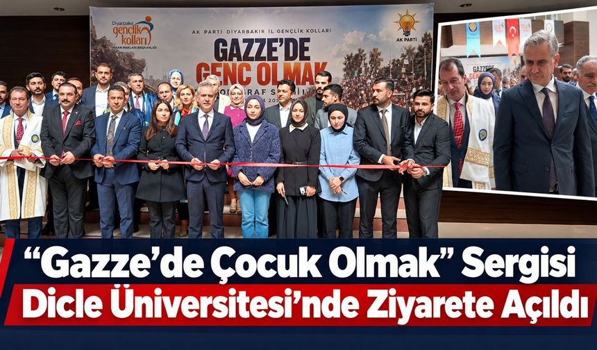 "Gazze’de Çocuk Olmak" Sergisi Dicle Üniversitesi'nde Ziyarete Açıldı
