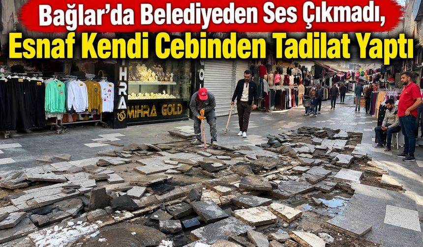 Bağlar’da Belediyeden Ses Çıkmadı, Esnaf Kendi Cebinden Tadilat Yaptı