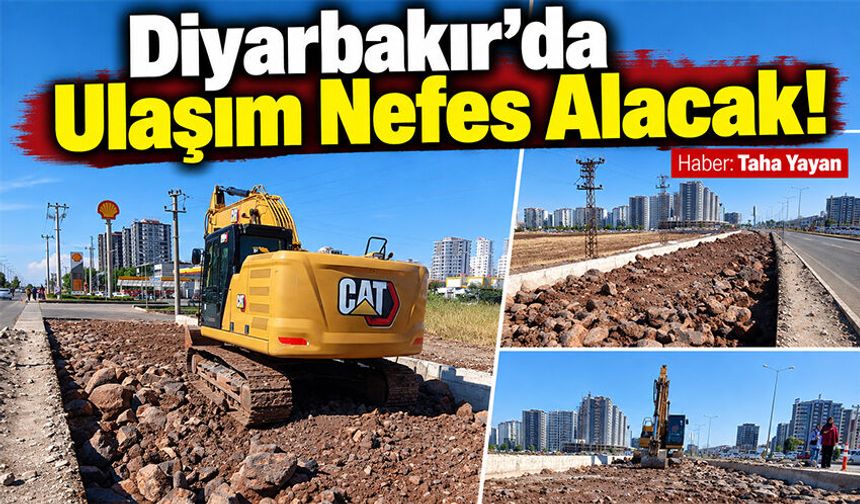 Diyarbakır’da Ulaşım Nefes Alacak!