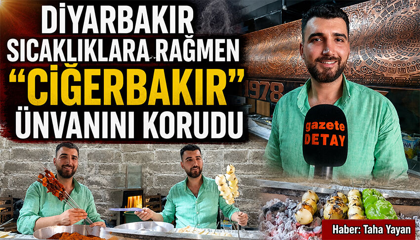 Diyarbakır Sıcaklıklara Rağmen 'Ciğerbakır' Ünvanını Korudu