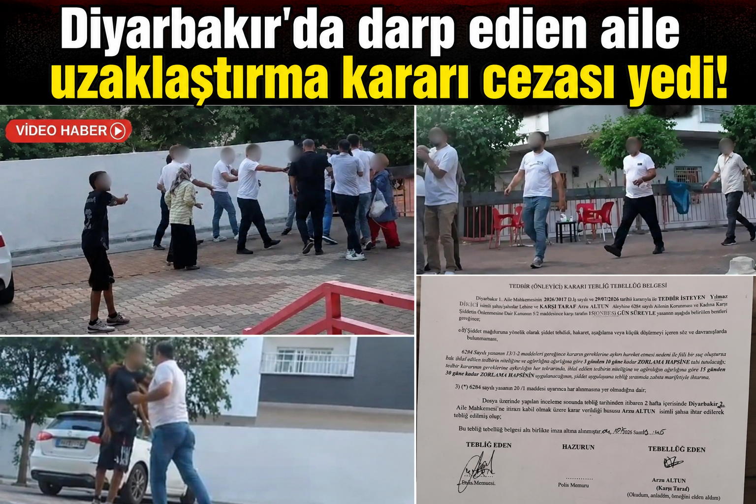 Diyarbakır'da Darp edilen aile uzaklaştırma kararı cezası yedi!