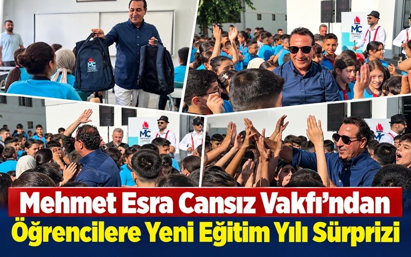 Mehmet Esra Cansız Vakfı’ndan Öğrencilere Yeni Eğitim Yılı Sürprizi