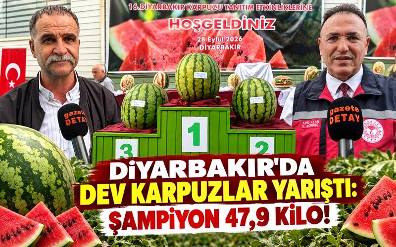 Diyarbakır’da Dev Karpuzlar Yarıştı: Şampiyon 47,9 Kilo!