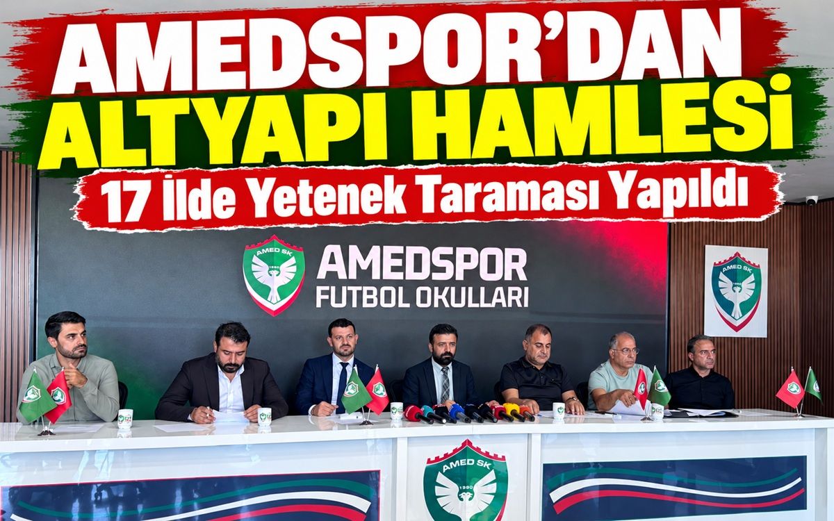 Amedspor’dan Altyapı Hamlesi: 17 İlde Yetenek Taraması Yapıldı