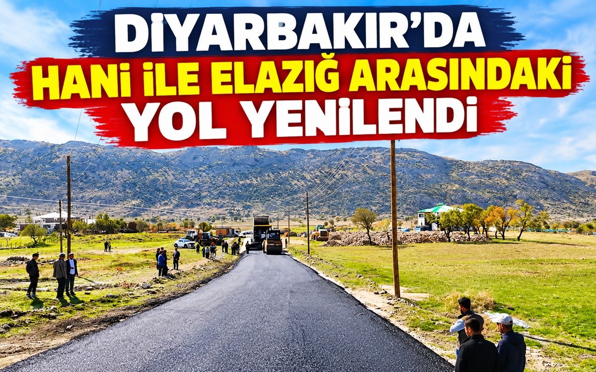 Diyarbakır’da Hani ile Elazığ Arasındaki Bağlantı Yolu Yenilendi
