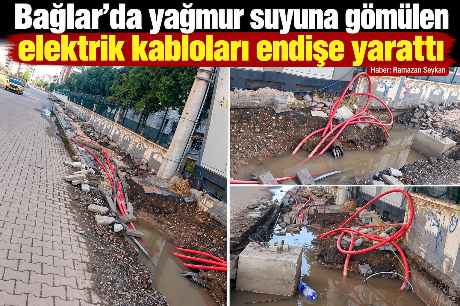 Bağlar’da yağmur suyuna gömülen elektrik kabloları endişe yarattı