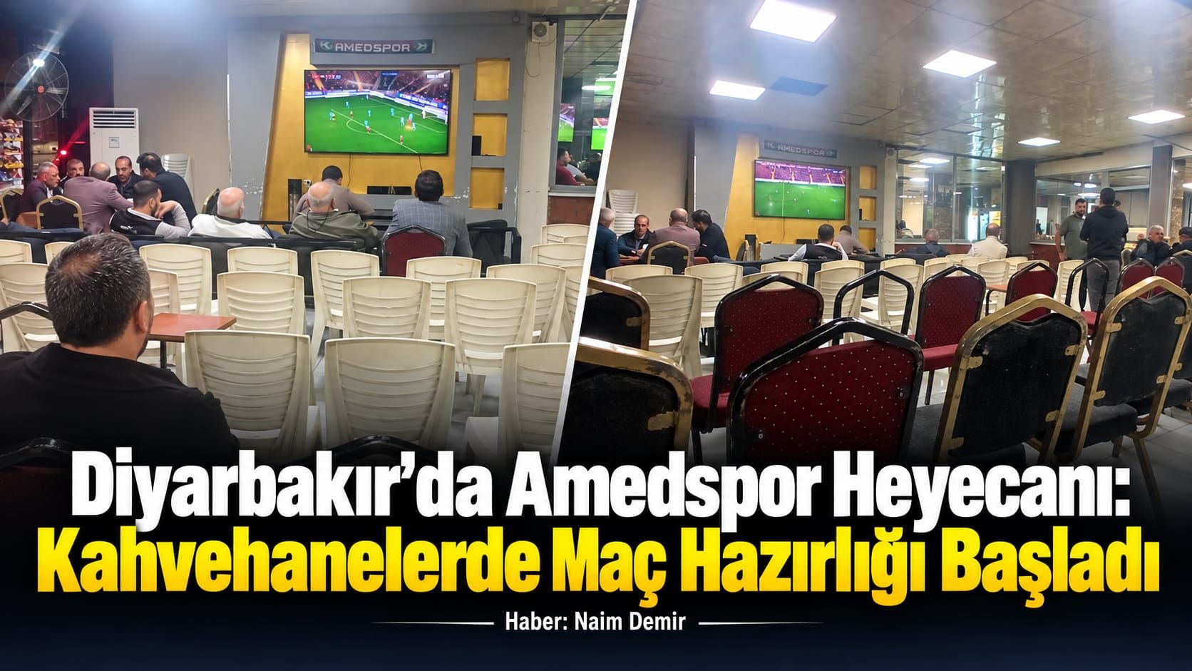Diyarbakır’da Amedspor Heyecanı: Kahvehanelerde Maç Hazırlığı Başladı